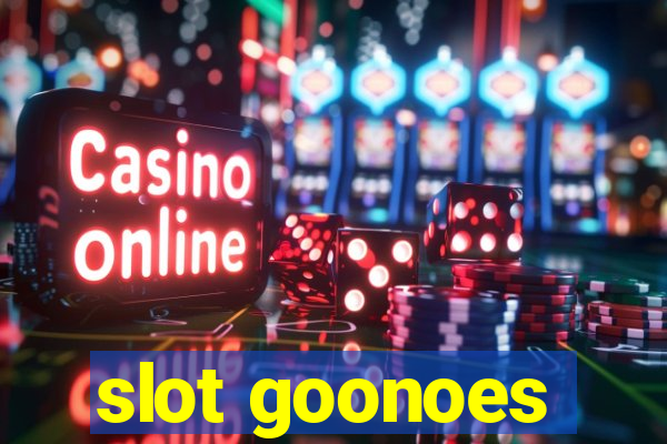 slot goonoes