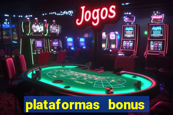 plataformas bonus de cadastro