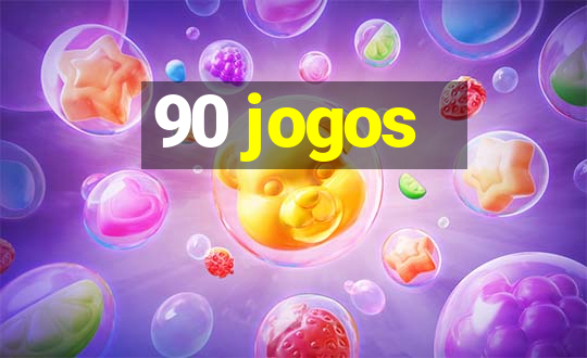 90 jogos