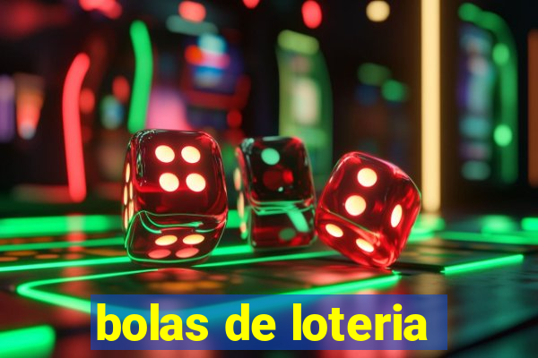 bolas de loteria