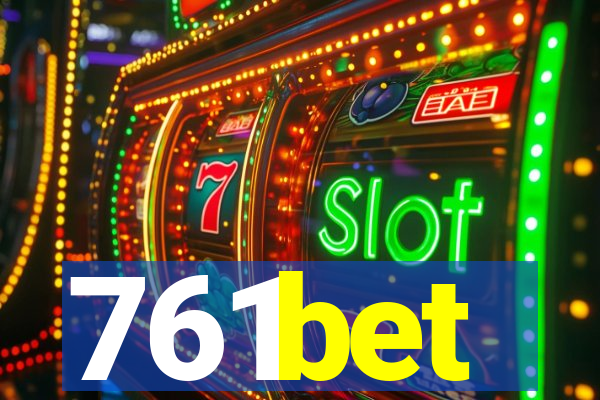 761bet