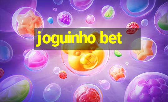 joguinho bet