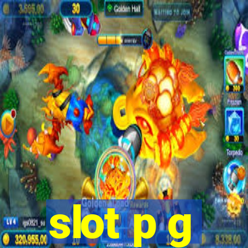 slot p g