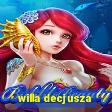 willa decjusza