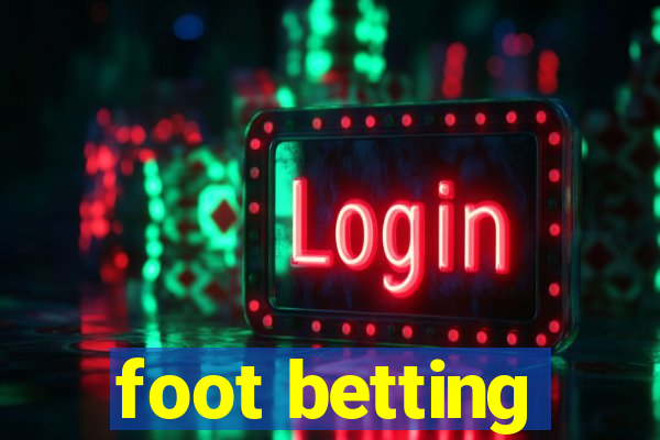 foot betting