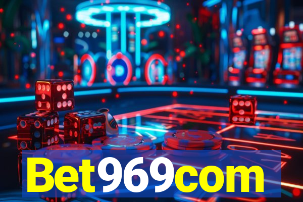 Bet969com