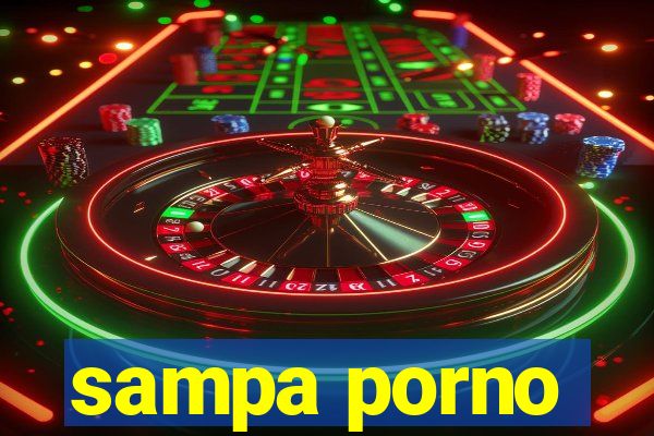 sampa porno