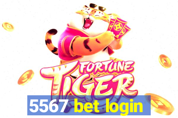 5567 bet login