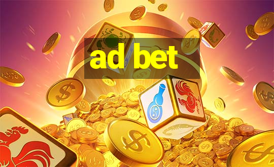 ad bet