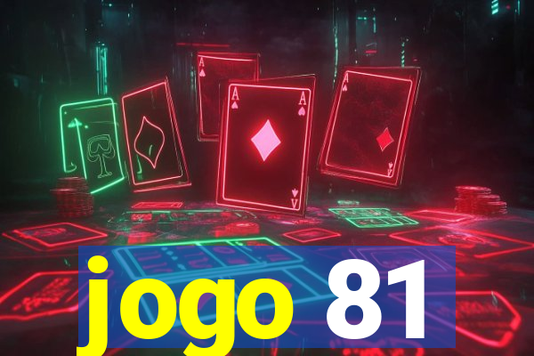 jogo 81