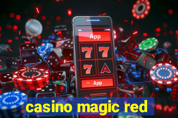 casino magic red