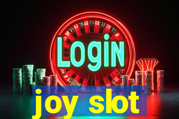 joy slot