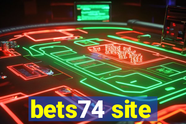 bets74 site