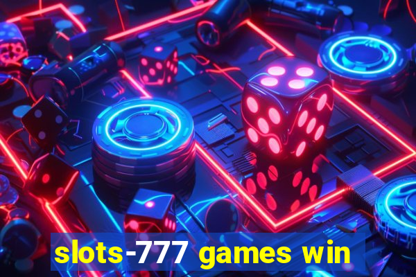 slots-777 games win