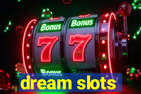 dream slots