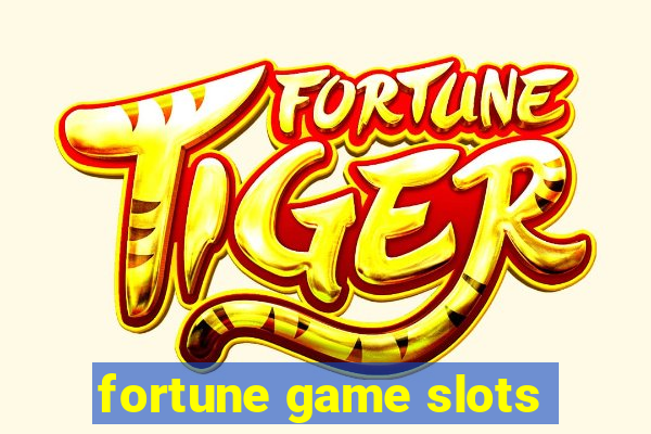 fortune game slots