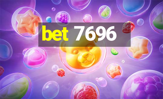 bet 7696