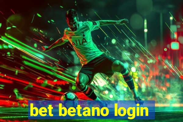 bet betano login