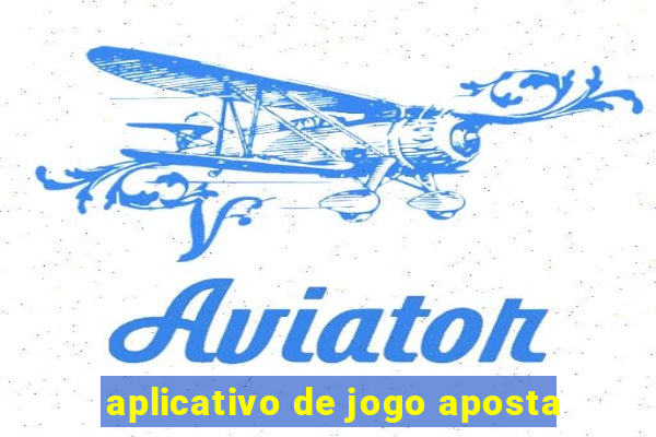 aplicativo de jogo aposta