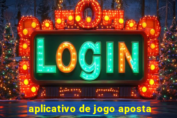 aplicativo de jogo aposta