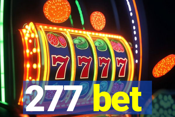 277 bet