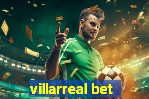 villarreal bet