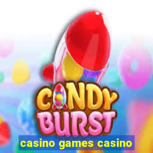 casino games casino