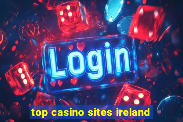 top casino sites ireland