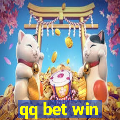 qq bet win