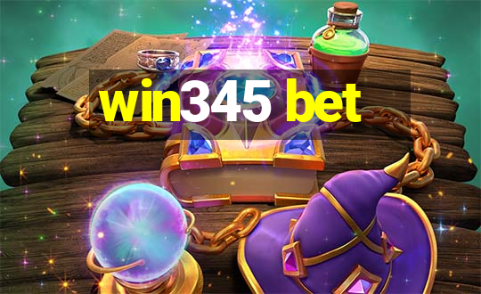 win345 bet