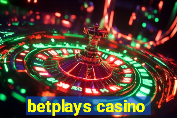 betplays casino