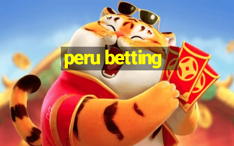 peru betting