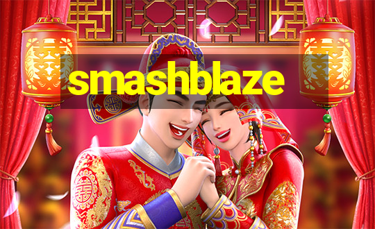 smashblaze