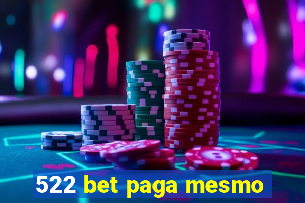 522 bet paga mesmo