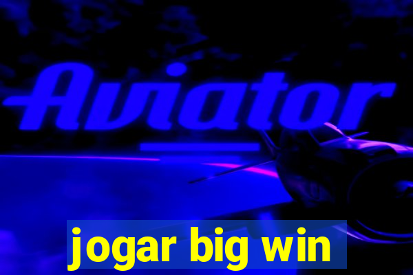 jogar big win