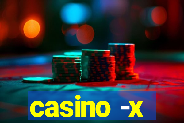 casino -x