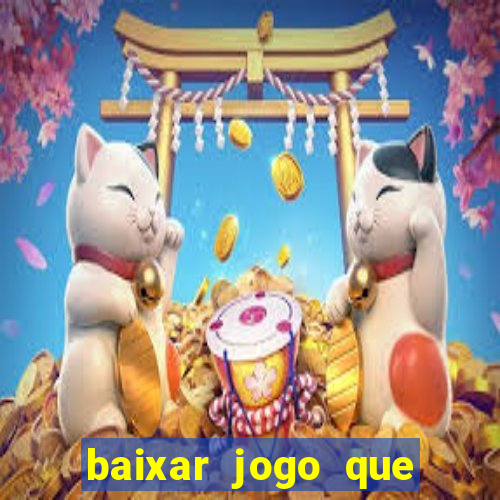 baixar jogo que paga dinheiro