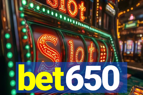 bet650