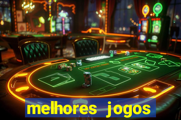 melhores jogos casino online