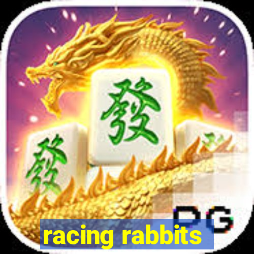 racing rabbits