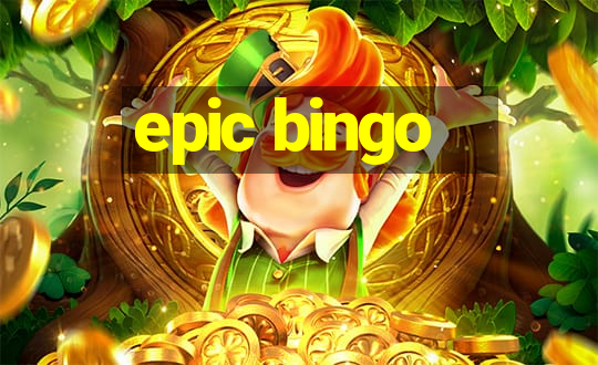 epic bingo