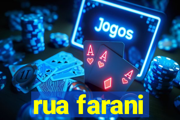 rua farani