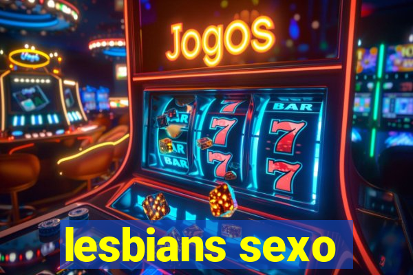 lesbians sexo