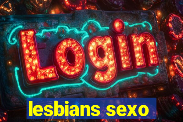 lesbians sexo