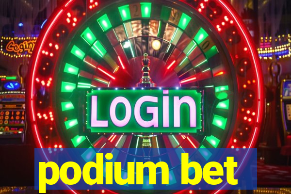 podium bet