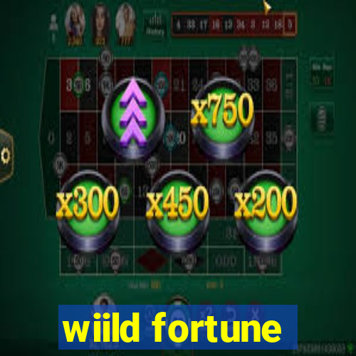 wiild fortune