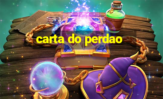 carta do perdao