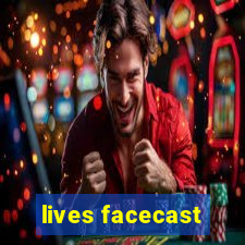 lives facecast