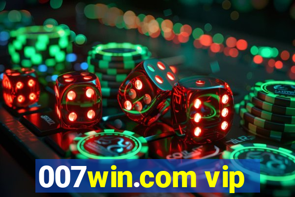 007win.com vip