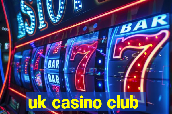 uk casino club